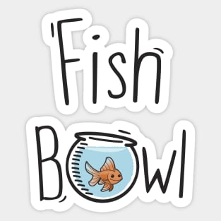 Fish Bowl Sticker